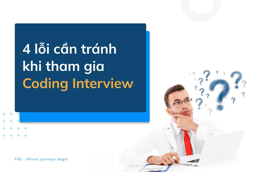 Loi-can-tranh-khi-phong-van-coding-interview