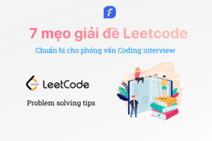 Mẹo giải đề Leetcode