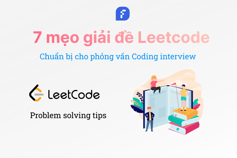 Mẹo giải đề Leetcode